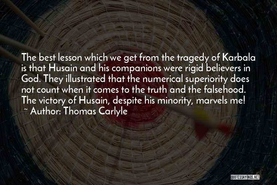 Karbala Quotes By Thomas Carlyle