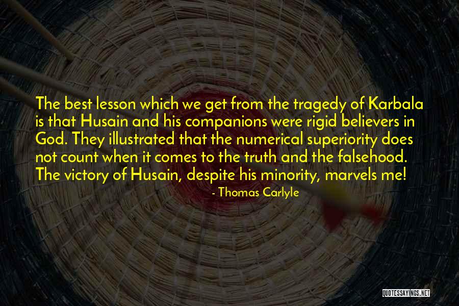 Karbala Tragedy Quotes By Thomas Carlyle Karbala Tragedy Quotes By Thomas Carlyle