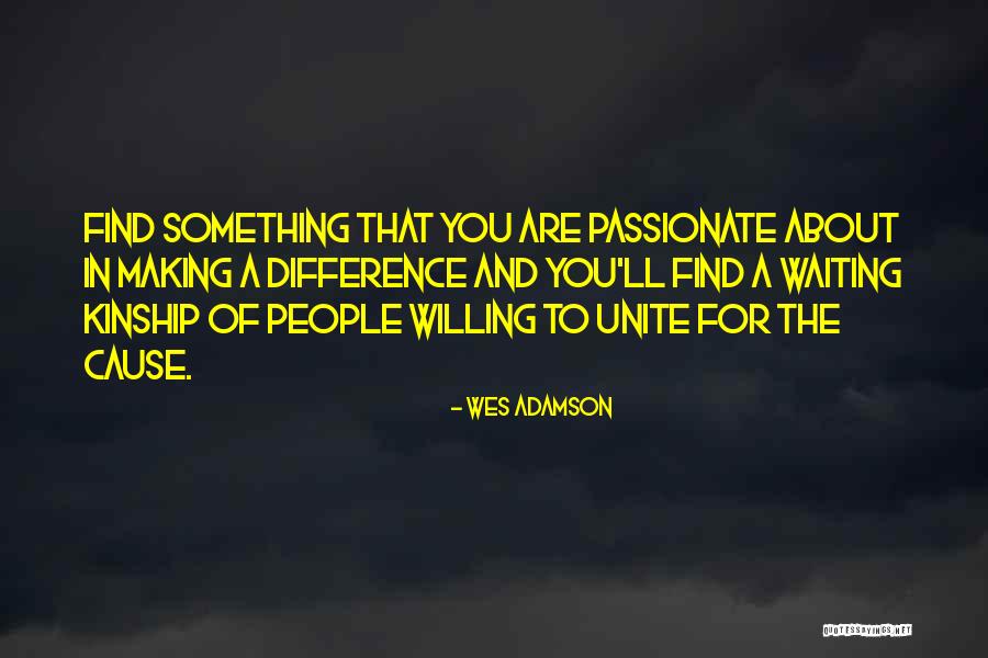 Karbis 16 Quotes By Wes Adamson Karbis 16 Quotes By Wes Adamson