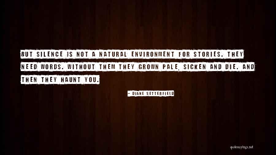 Karbis Fodulyan Quotes By Diane Setterfield Karbis Fodulyan Quotes By Diane Setterfield