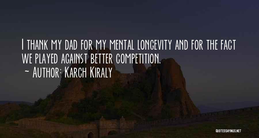 Karch Kiraly Quotes 1068482