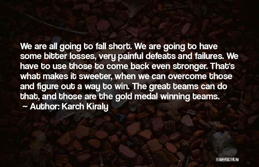 Karch Kiraly Quotes 1605616