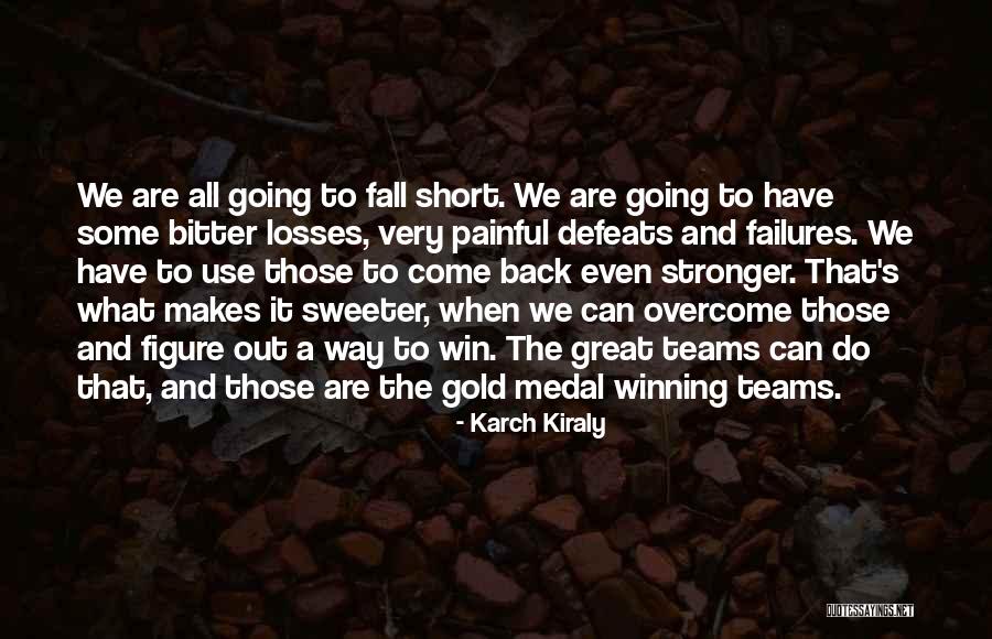 Karch Kiraly Quotes 1605616 Karch Kiraly Quotes 1605616
