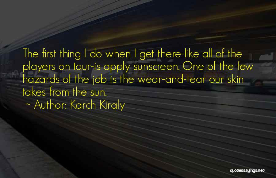 Karch Kiraly Quotes 381549