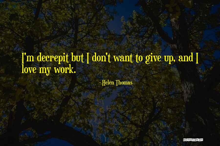 Karda Vl Skovit Quotes By Helen Thomas Karda Vl Skovit Quotes By Helen Thomas