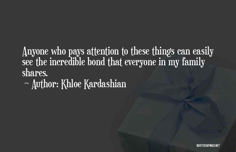 Kardashian Family Quotes By Khloe Kardashian