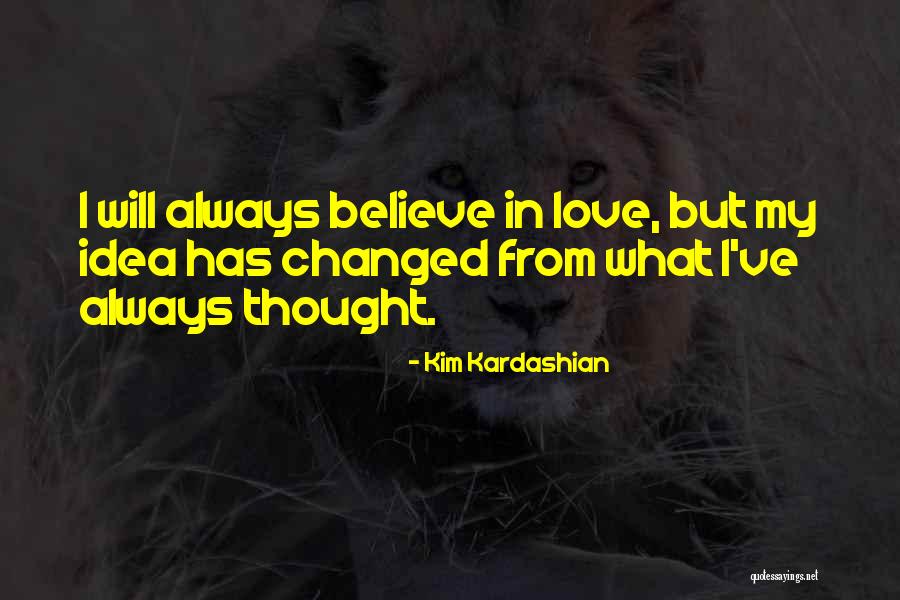 Kardashian Love Quotes By Kim Kardashian Kardashian Love Quotes By Kim Kardashian