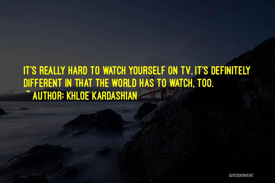 Kardashian Quotes By Khloe Kardashian