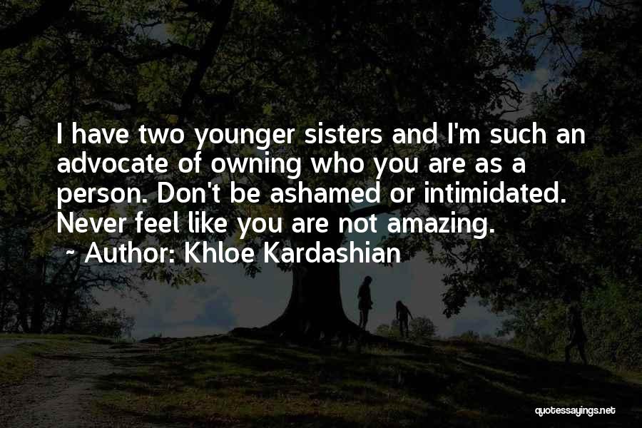 Kardashian Quotes By Khloe Kardashian