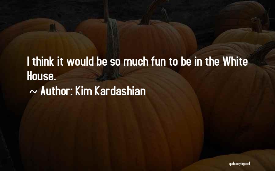 Kardashian Quotes By Kim Kardashian