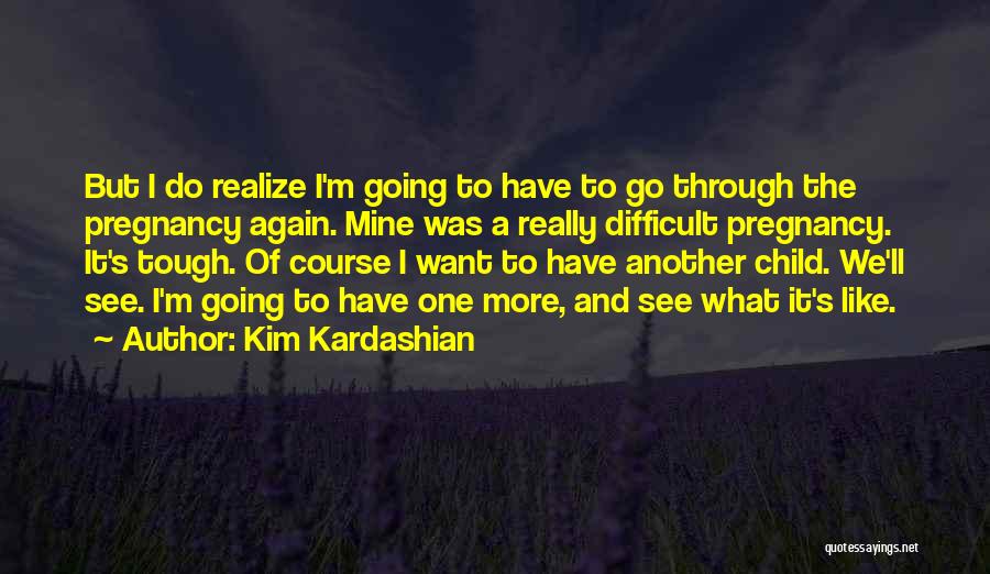 Kardashian Quotes By Kim Kardashian