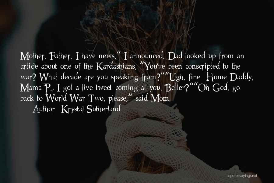 Kardashians Quotes By Krystal Sutherland