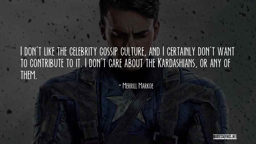 Kardashians Quotes By Merrill Markoe Kardashians Quotes By Merrill Markoe