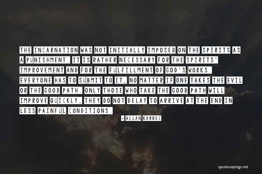 Kardec Allan Quotes By Allan Kardec Kardec Allan Quotes By Allan Kardec