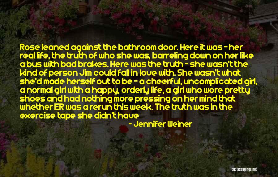 Kardelen Koleji Quotes By Jennifer Weiner Kardelen Koleji Quotes By Jennifer Weiner