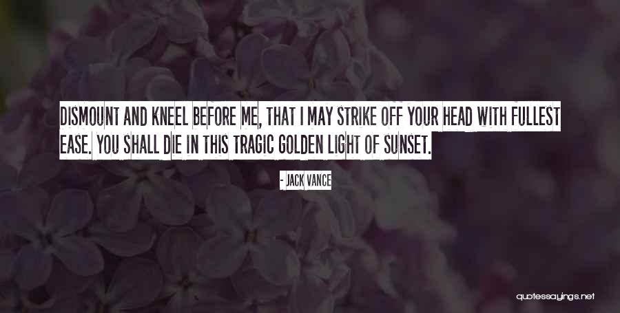 Kardes Quotes By Jack Vance Kardes Quotes By Jack Vance