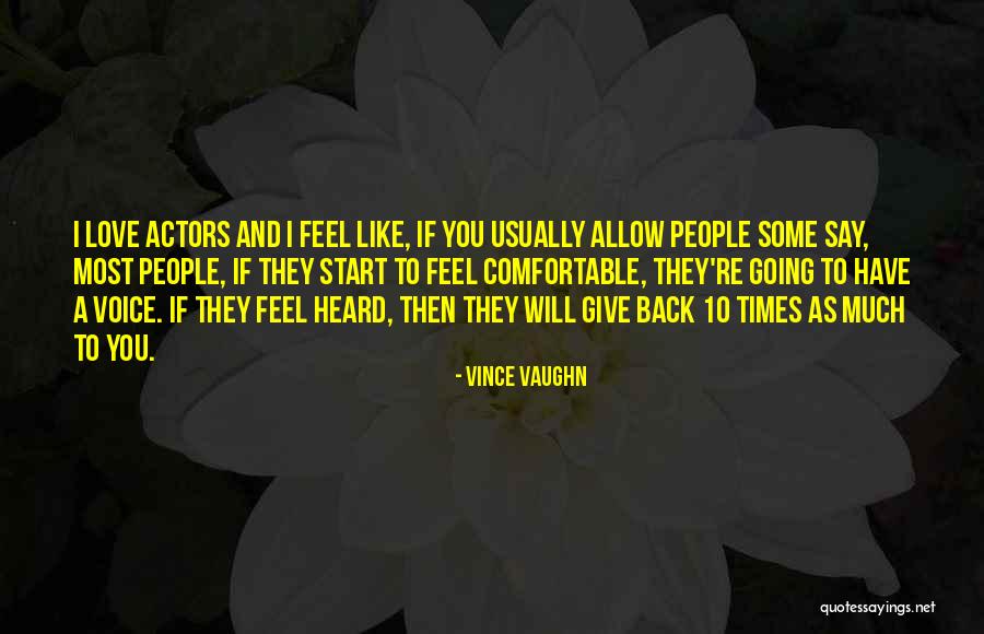 Kardesim Quotes By Vince Vaughn Kardesim Quotes By Vince Vaughn