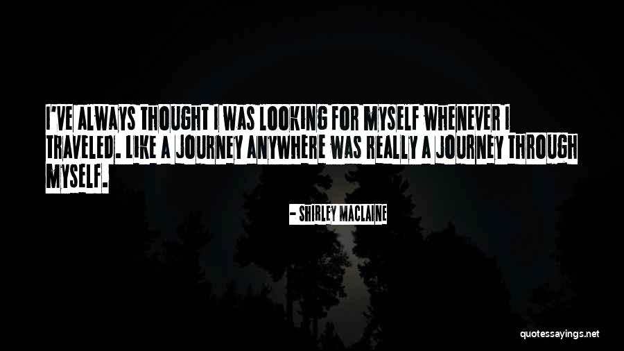 Kardiolog Milojko Quotes By Shirley Maclaine Kardiolog Milojko Quotes By Shirley Maclaine