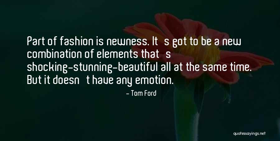 Kardos Kira Quotes By Tom Ford Kardos Kira Quotes By Tom Ford