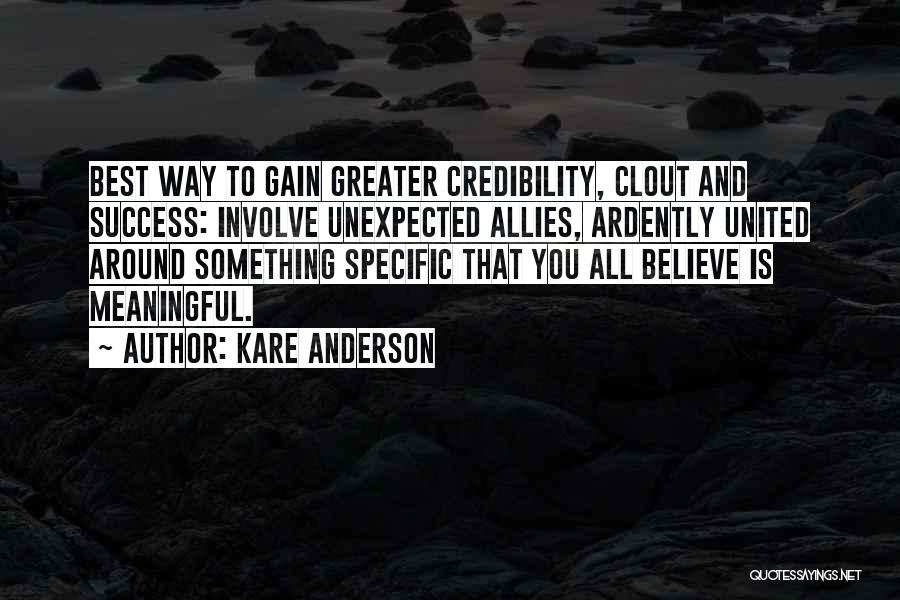 Kare Anderson Quotes 1468480