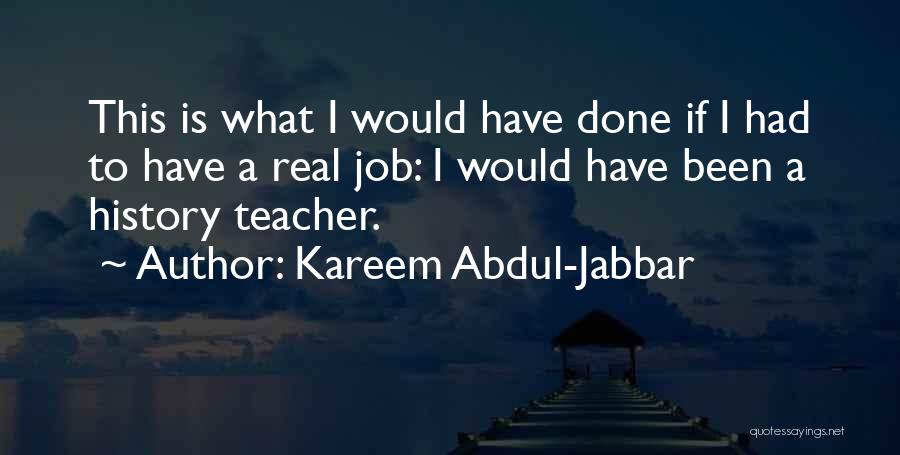 Kareem Abdul-Jabbar Quotes 1231546