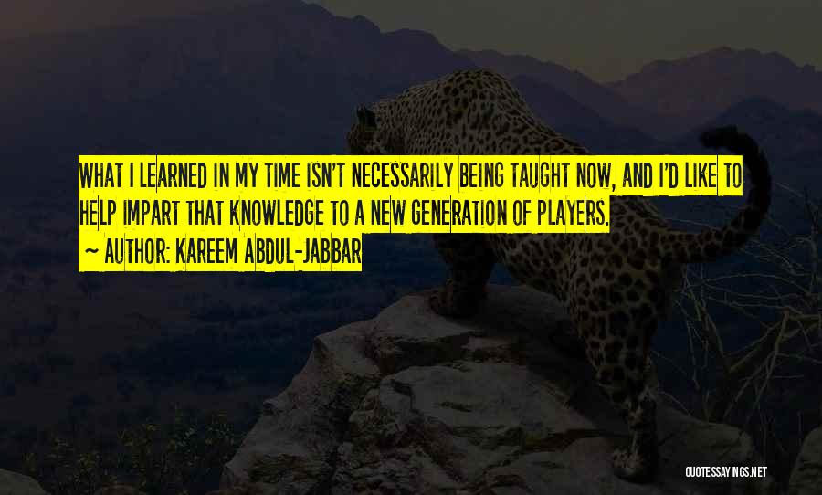 Kareem Abdul-Jabbar Quotes 2069821