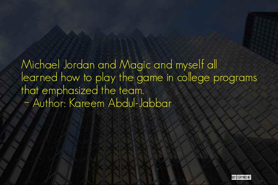 Kareem Abdul Jabbar Team Quotes By Kareem Abdul-Jabbar