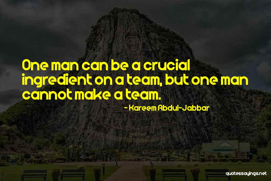 Kareem Abdul Jabbar Team Quotes By Kareem Abdul-Jabbar Kareem Abdul Jabbar Team Quotes By Kareem Abdul-Jabbar