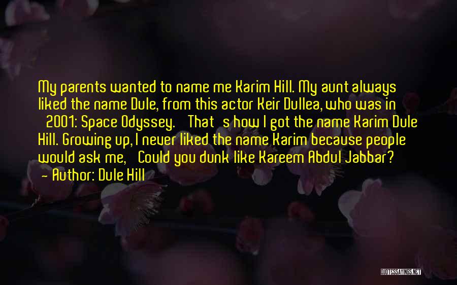 Kareem Abdul Quotes By Dule Hill