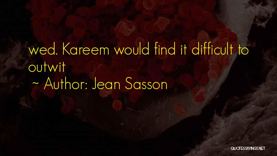 Kareem Quotes By Jean Sasson