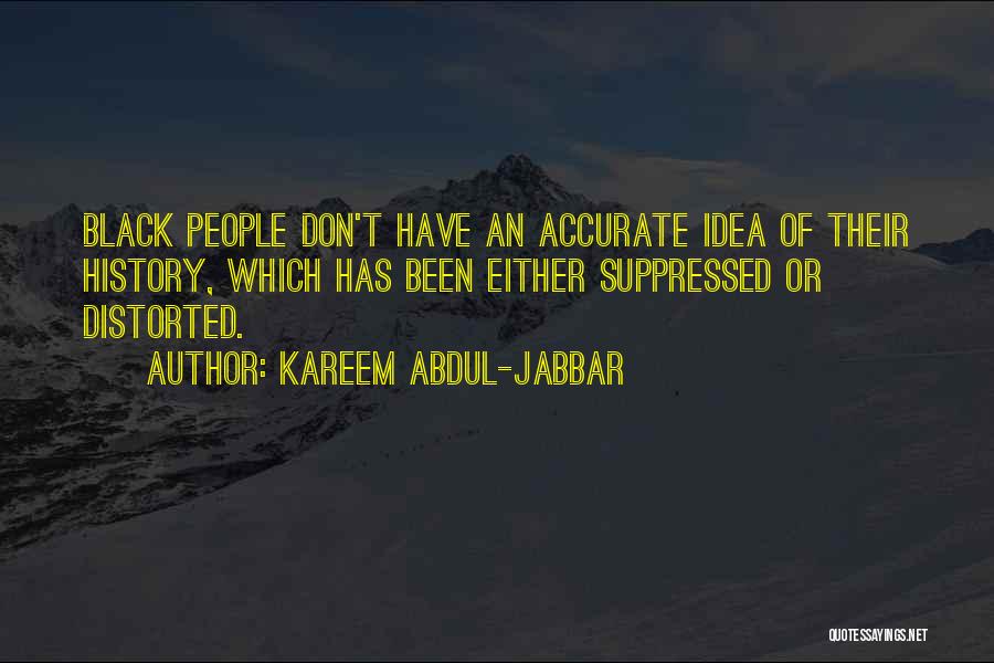 Kareem Quotes By Kareem Abdul-Jabbar