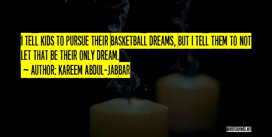 Kareem Quotes By Kareem Abdul-Jabbar