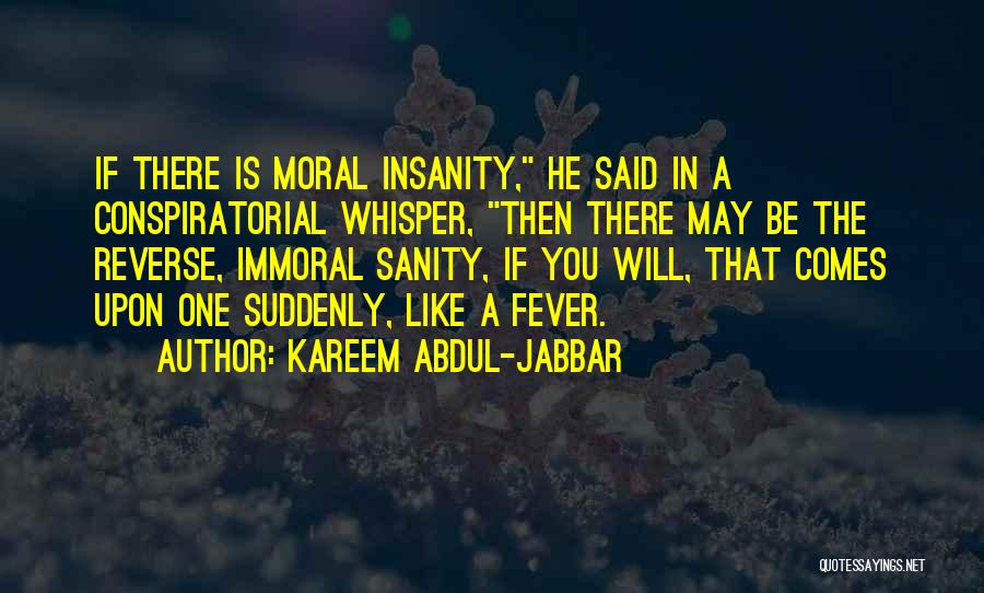 Kareem Said Quotes By Kareem Abdul-Jabbar