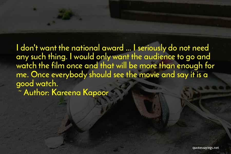 Kareena Kapoor Quotes 1211166