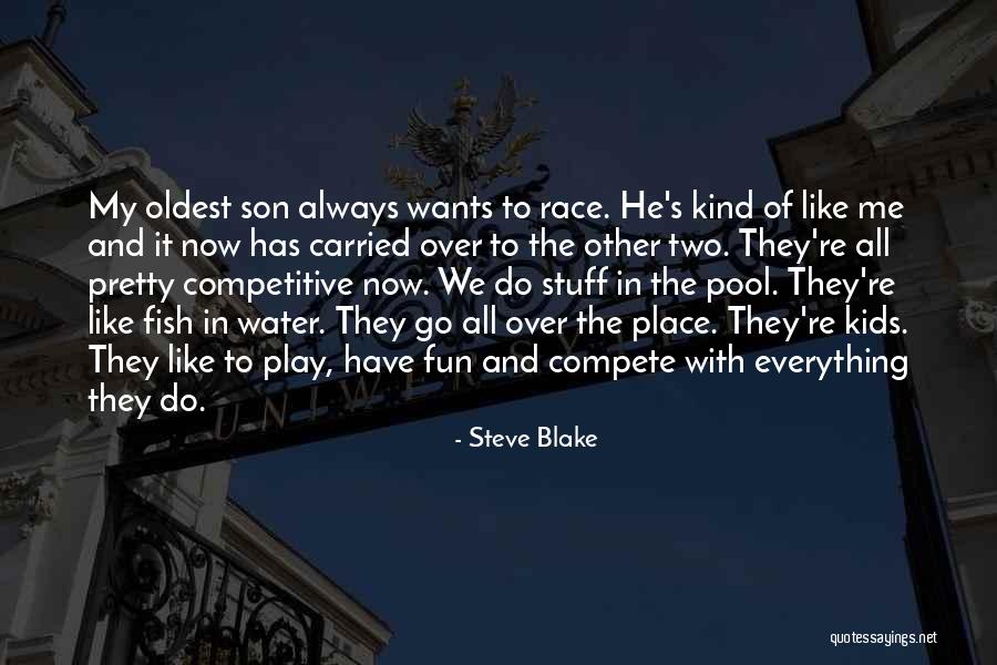 Karega Felicia Quotes By Steve Blake Karega Felicia Quotes By Steve Blake