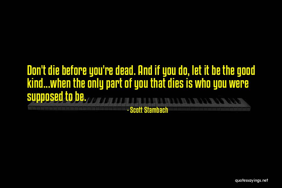 Karegan Quotes By Scott Stambach Karegan Quotes By Scott Stambach