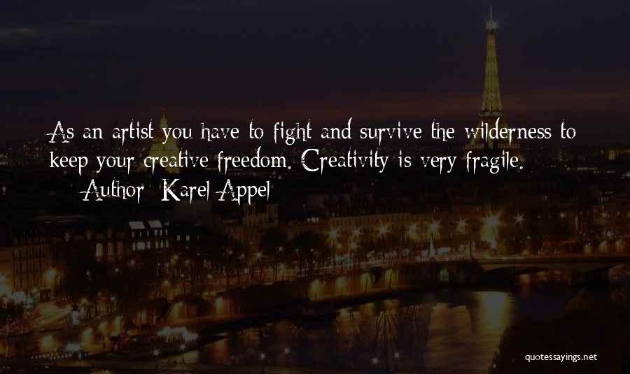 Karel Appel Quotes 2117157