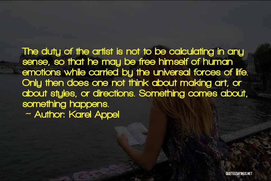 Karel Appel Quotes 753932