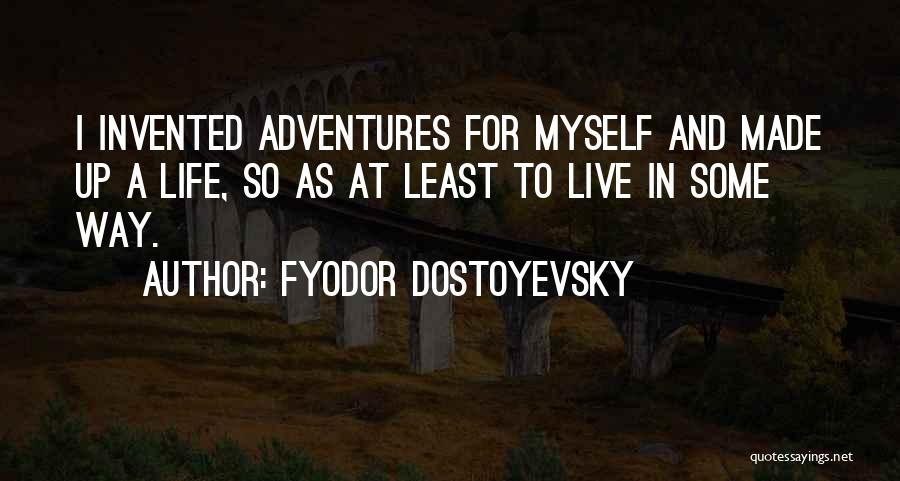 Karelia Cigarettes Quotes By Fyodor Dostoyevsky
