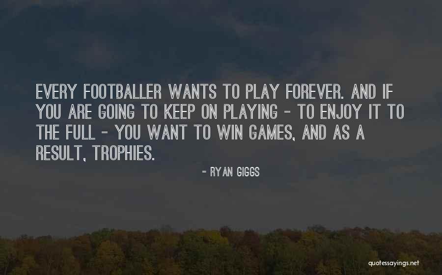 Karelia Finland Quotes By Ryan Giggs Karelia Finland Quotes By Ryan Giggs