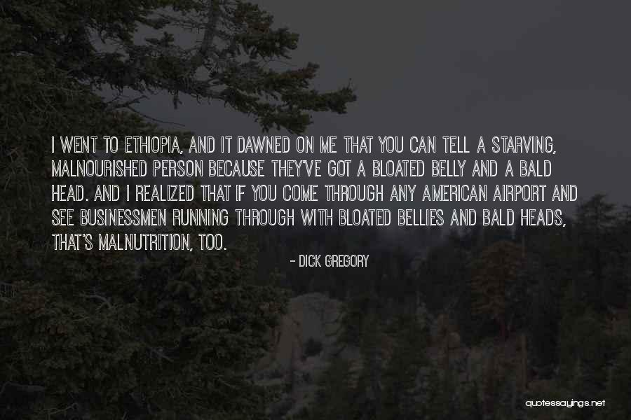Karelis Sierra Cintron Quotes By Dick Gregory Karelis Sierra Cintron Quotes By Dick Gregory