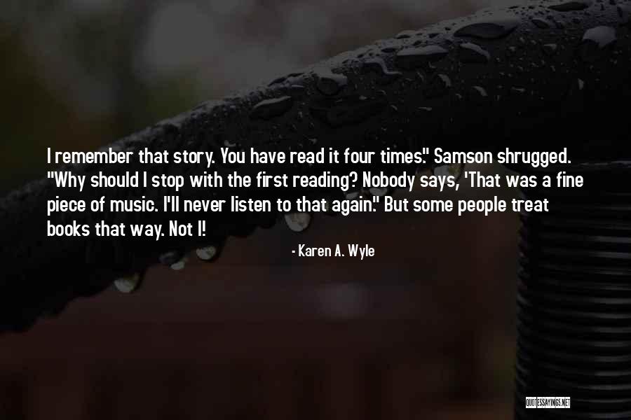 Karen A. Wyle Quotes 1739404 Karen A. Wyle Quotes 1739404