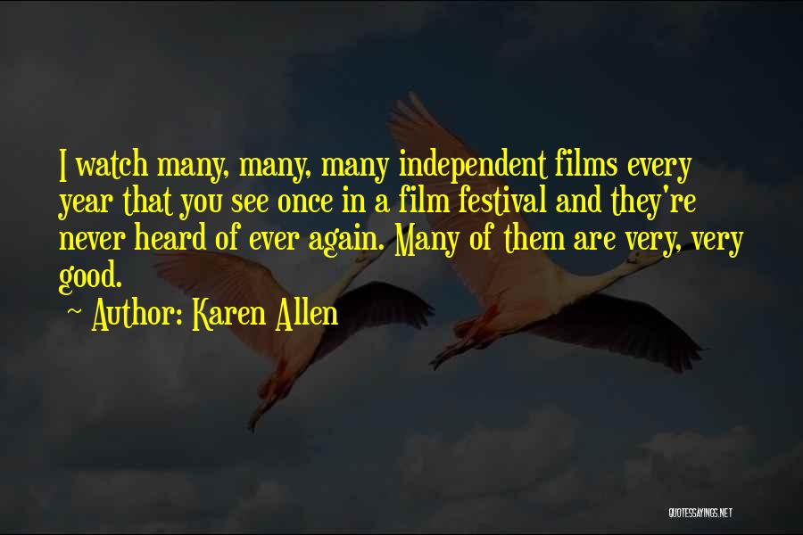 Karen Allen Quotes 293399
