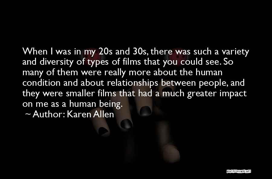 Karen Allen Quotes 544476