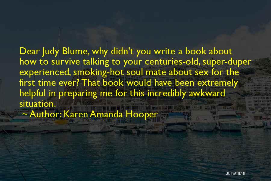 Karen Amanda Hooper Quotes 1604917