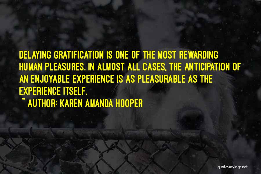 Karen Amanda Hooper Quotes 437041