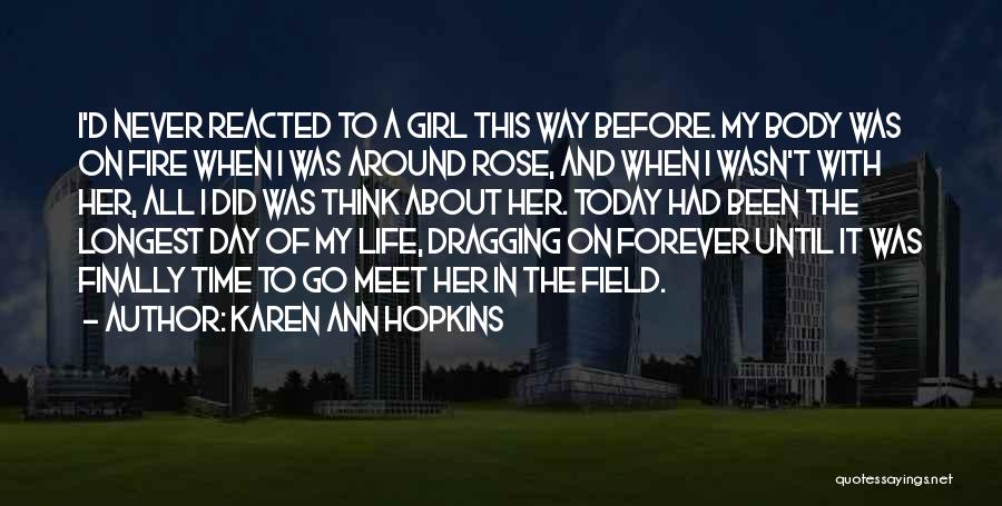 Karen Ann Hopkins Quotes 578796