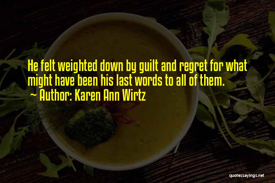 Karen Ann Wirtz Quotes 2210584