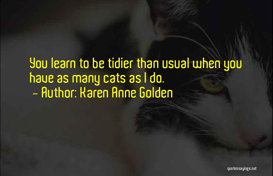 Karen Anne Golden Quotes 1115257