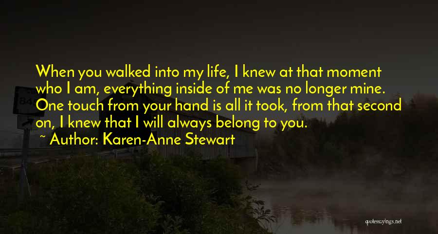 Karen-Anne Stewart Quotes 1802905